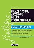 L'oral de physique aux concours des ENS et de polytechnique : Annales corrigées by 