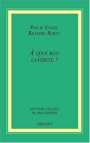 Download A quoi bon la vérité ? PDF