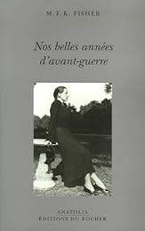 Nos belles années d'avant-guerre