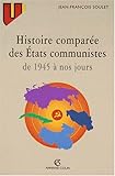 Image de Histoire comparée des Etats communistes: De 1945 à nos jours (French Edition)