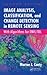 Image Analysis, Classification, and Change Detection in Remote Sensing: With Algorithms for ENVI/IDL, Second Edition