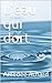 L'eau qui dort (French Edition) by Amédée Achard