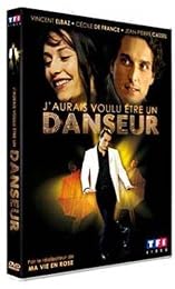 J'aurais Voulu Être Un Danseur