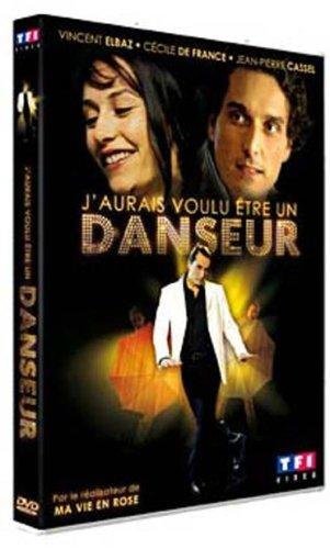 J'aurais Voulu Être Un Danseur