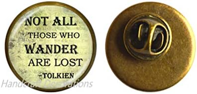 Not All Those Who Wander are Lost,Inspirational Travel Quote Brooch,Photo Pin Inspirational Brooch.F161