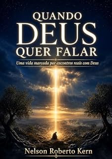Livro Quando Deus quer falar : Uma vida marcada por encontros reais com Deus