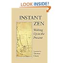 Instant Zen: Waking Up in the Present