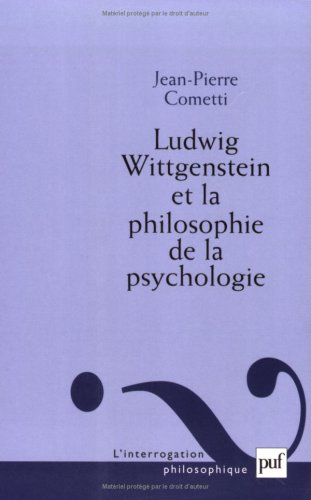 Ludwig Wittgenstein et la philosophie de la psychologie