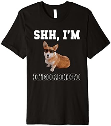 Incognito Funny Corgi Pun T-Shirt with Glasses for Dog Lover