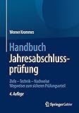 Image de Handbuch Jahresabschlussprüfung: Ziele – Technik – Nachweise - Wegweiser zum sicheren Prüfungsurteil (German Edition)