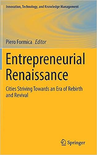 Entrepreneurial Renaissance Cities Striving Towards An Era Of
