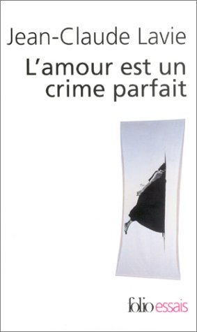 L' amour est un crime parfait