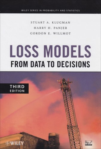 Loss Models: From Data to Decisions 3rd Edition +...
