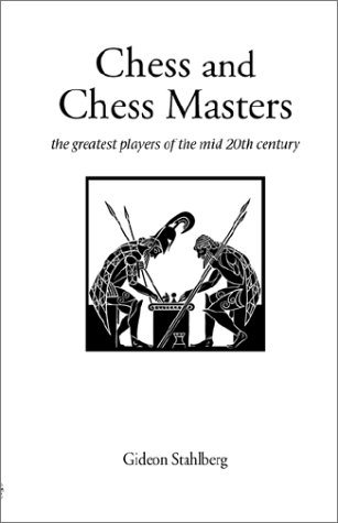 Chess and Chess Masters (Hardinge Simpole Chess Classics S)