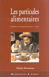 Les  particules alimentaires