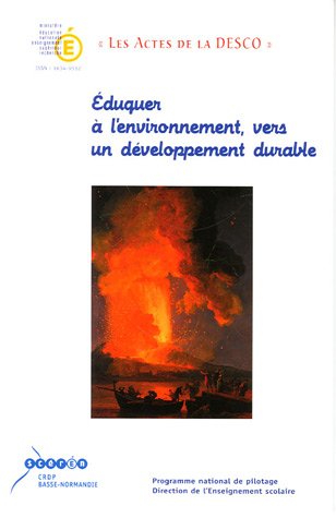 Éduquer à l'environnement, vers un développement durable