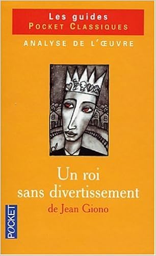 Un Roi Sans Divertissement De Jean Giono Les Guides Pocket Classiques Amazon Es Lejault Isabelle Libros En Idiomas Extranjeros