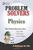 The Physics Problem Solver (Problem Solvers Solution Guides), Joseph Molitoris, 0878915079
