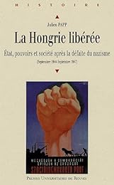 La  Hongrie libérée
