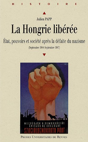 La  Hongrie libérée