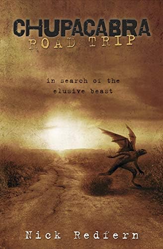 Chupacabra Road Trip: In Search of the Elusive Beast