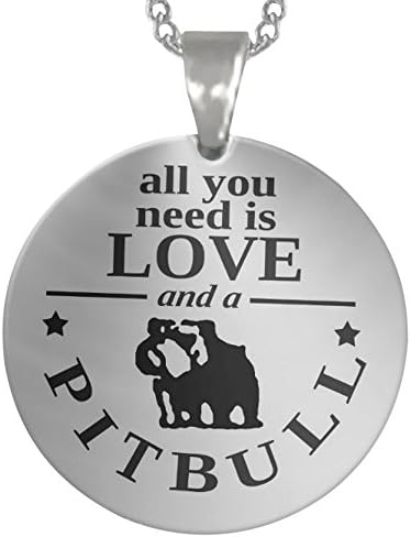 Quality Dog Charm Pendant Necklace - Inspirational Message "All You Need Is Love & A Pitbull"