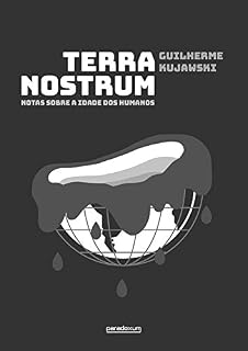 Livro Terra Nostrum: Notas sobre a idade dos humanos