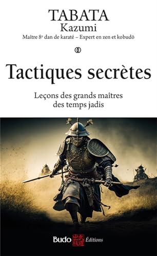 Tactiques secrètes: leçons des grands maîtres des temps jadis