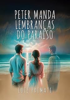 Livro Peter Manda Lembranças do Paraíso
