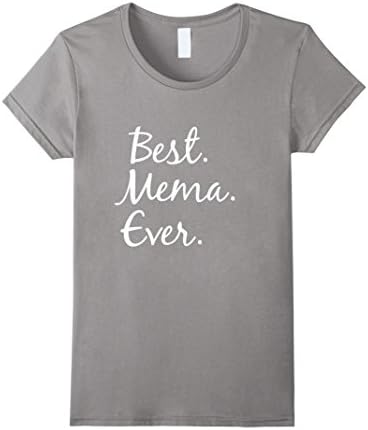 Women's Best Mema Ever T-Shirt Large Slate