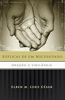 Livro Súplicas de um Necessitado: Oração e vigilância