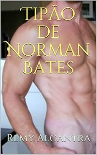 Livro Tipão de Norman Bates: Dando Pro Coroa Farmacêutico