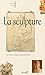 La sculpture (French Edition) by 