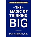 The Magic of Thinking Big