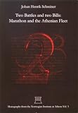Two Battles and Two Bills : Marathon and the Athenian Fleet, Schreiner, Johan Henrik, 8291626308