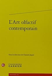 L' art olfactif contemporain