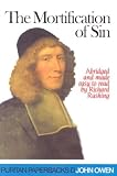 The Mortification of Sin (Puritan Paperbacks) by