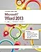 Illustrated Course Guide: Microsoft Word 2013 Basic by Jennifer Duffy