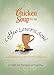 Chicken Soup for the Coffee Lover's Soul: Celebrating the Perfect Blend (Chicken Soup for the Soul) by Jack Canfield, Mark Victor Hansen