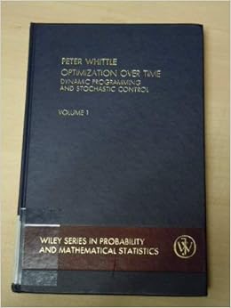 Optimization Over Time Dynamic Programming And Stochastic - 