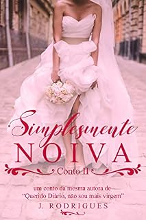 Livro Simplesmente Noiva (Conto de Noivas Livro 2)