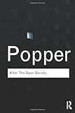 Popper:  Philosophy Bundle RC: After The Open Society: Selected Social and Political Writings (Routledge Classics) (Volume 2)