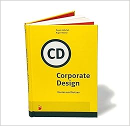 Corporate Design Kosten Und Nutzen By Rayan Abdullah 2007 10 06 Amazon Com Books