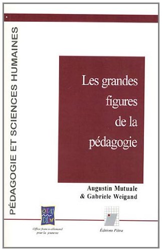 Les  grandes figures de la pédagogie