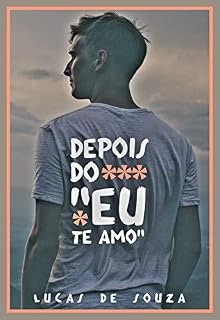 Livro DEPOIS DO "EU TE AMO"
