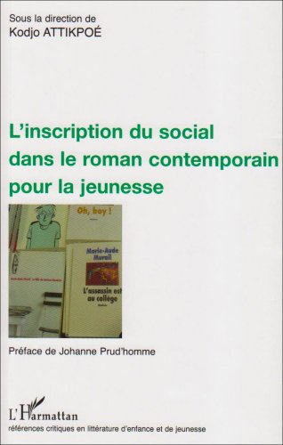 L' inscription du social dans le roman contemporain pour la jeunesse