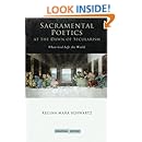 Sacramental Poetics at the Dawn of Secularism: When God Left the World (Cultural Memory in the Present)