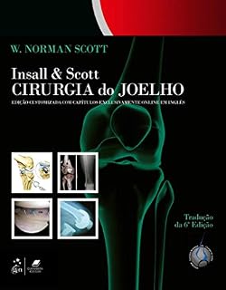 Livro Insall & Scott Cirurgia do Joelho