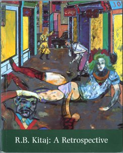 R.B.Kitaj : A Retrospective