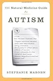 The Natural Medicine Guide to Autism